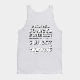 Sunrise Sunburn Sunset Repeat Life is better in summer Hello Summer Cute Summer Typography Tank Top